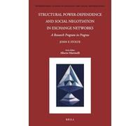 Structural Power-Dependence and Social Negotiation in Exchange Networks: A Research Program in Progress: 143