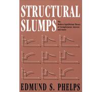 Structural Slumps: The Modern Equilibrium Theory of Unemployment, Interest, and Assets