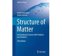 Structure of Matter: An Introductory Course With Problems and Solutions