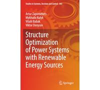 Structure Optimization of Power Systems with Renewable Energy Sources