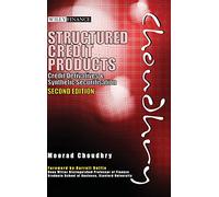Structured Credit Products: Credit Derivatives and Synthetic Securitisation
