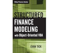Evan Tick Structured Finance Modeling with Object-Oriented VB (Copertina rigida)
