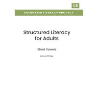 Structured Literacy for Adults: Level 1.5