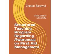 Structured Teaching Program Regarding Awareness on First Aid Management