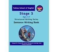 Structured Writing Series: Stage 3: Sentence Writing Book (Ages 5-7)