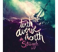 Struggle by Tenth Avenue North (2012-08-20)