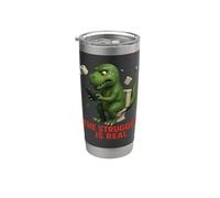 Struggle Is Real Dino Meme Bagno Umorismo Bavaglio Scherzo Divertente Divertimento Bicchiere termico in acciaio inox doppia parete