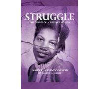 Struggle: The Plight of a Welfare Mother
