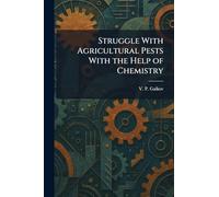 Struggle With Agricultural Pests With the Help of Chemistry