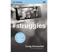 #Struggles: Following Jesus in a Selfie-Centered World, 5 Sessions