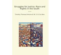 Struggles for Justice: Race and Rights in the South