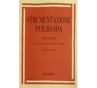 Strumentazione per banda - Trattato per compositori e direttori di Banda