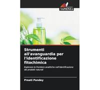 Strumenti all'avanguardia per l'identificazione fitochimica: Esplorare le frontiere analitiche nell'identificazione dei prodotti naturali