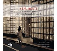 Strumenti. Architettura e moda, radici culturali, specificità tecniche