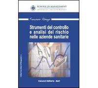 Strumenti del controllo e analisi del rischio nelle aziende sanitarie