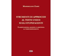 Libri Massimiliano Zampi - Strumenti Di Approccio Al Testo Unico Sugli Stupeface