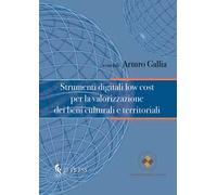 Strumenti digitali low cost per la valorizzazione dei beni culturali e territoriali