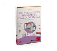 Strumenti digitali per numeri e calcolo mentale. Linea del 20, del 100, casa del 1000, blocchi logici. Web app. Con software