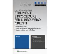 Strumenti E Procedure Per Il Recupero Crediti