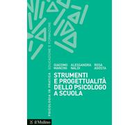 Strumenti e progettualità dello psicologo a scuola - 2023 - Il Mu