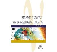 Strumenti e strategie per la progettazione educativa