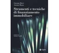 Strumenti e tecniche di finanziamento immobiliare