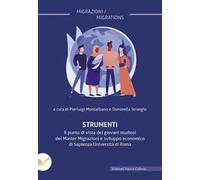 Strumenti. Il punto di vista dei giovani studiosi del Master Migrazioni e sviluppo economico di Sapienza Università di Roma