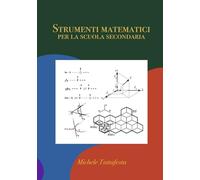 Strumenti matematici per la scuola secondaria