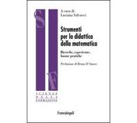 Strumenti per la didattica della matematica. Ricerche, esperienze buone pratiche