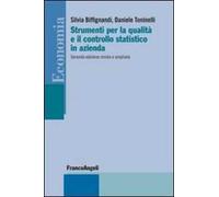 Strumenti per la qualità e il controllo statistico in azienda