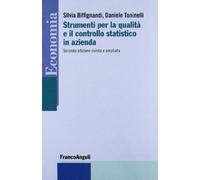 Strumenti della qualità e il controllo statistico in azienda