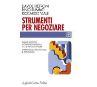 STRUMENTI PER NEGOZIARE - PIETRONI DAVIDE, RUMIATI RINO - Cortina Raffaello
