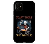 Strumenti spaventosi Proprio quello che faccio Halloween Spooky Creepy Custodia per iPhone 11