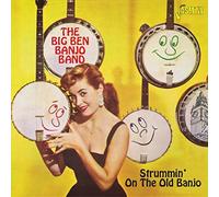 strummin' on the old banjo
