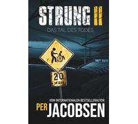 Strung II: Das Tal des Todes