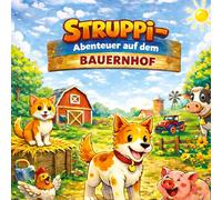 Struppi - Abenteuer auf dem Bauernhof