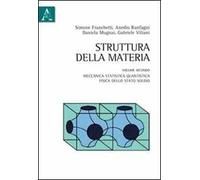 Struttura della materia. Vol. 2: Meccanica statistica quantistica, fisica dello stato solido