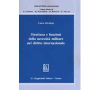 Struttura e funzioni della necessità militare nel diritto internazionale