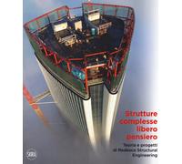 Strutture complesse, libero pensiero. Teorie e progetti di Redesco Structural Engineering. Ediz. italiana e inglese