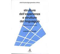 Strutture dell'esperienza e strutture del linguaggio