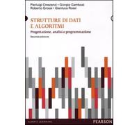 Strutture di dati e algoritmi. Progettazione, analisi e visualizzazione - AA.VV.