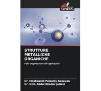 STRUTTURE METALLICHE ORGANICHE: Dalla progettazione alle applicazioni