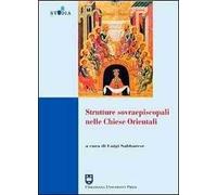 Strutture sovraepiscopali nelle Chiese orientali