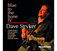 Stryker Dave - Blue To The Bone Iv