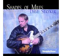 Stryker Dave - Shades Of Miles