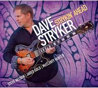 Stryker, Dave - Strykin' Ahead
