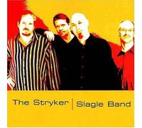 Stryker/Slagle Band - Stryker/Slagle Band