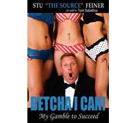 Stu Feiner Betcha I Can (Copertina rigida)