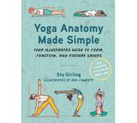 Stu Girling Yoga Anatomy Made Simple (Tascabile)