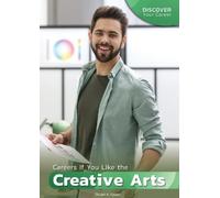 Stuart A Kallen Careers If You Like the Creative Arts (Copertina rigida)